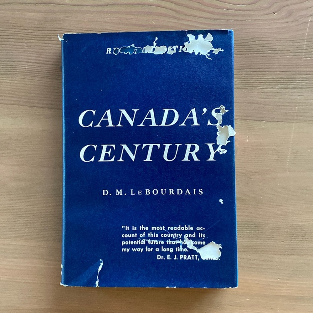 ‘Canada’s Century’ by DM LeBourdais